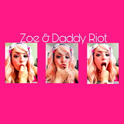 💕Zoe & Daddy Riot💕 photo
