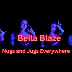 Bella Blaze - Nugs and Jugs FREE photo