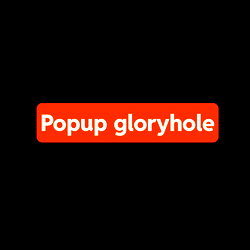 Popup_ gloryhole photo